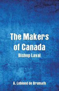 The Makers of Canada