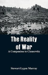 The Reality of War