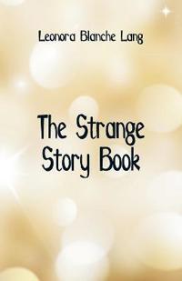 The Strange Story Book