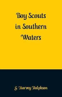 Boy Scouts in Southern Waters