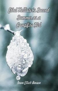 Kirjan kansi "Ethel Hollister's Second Summer as a Campfire Girl"