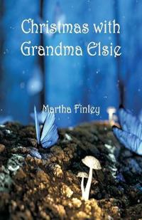Bokomslag för "Christmas with Grandma Elsie"