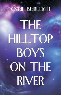 Bokomslag för "The Hilltop Boys on the River"