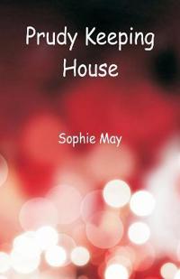 Bokomslag for "Prudy keeping house"