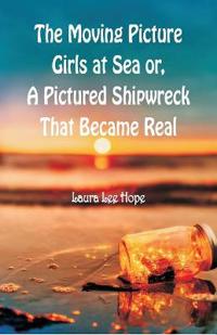 The Moving Picture Girls at Sea