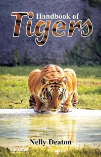 Handbook of Tigers
