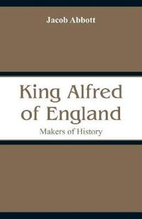King Alfred of England