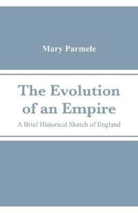 The Evolution of an Empire