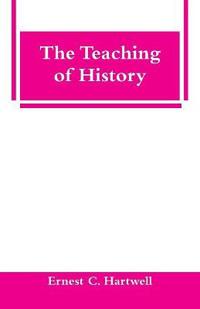 The Teaching of History