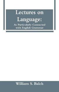 Lectures on Language