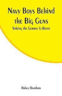Navy Boys Behind the Big Guns