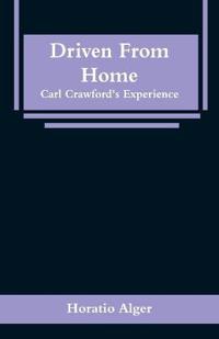 Driven From Home