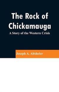 Bokomslag för "The Rock of Chickamauga"
