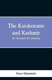 The Karakorams and Kashmir