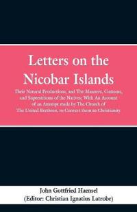 Letters on the Nicobar Islands