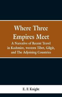 Where Three Empires Meet