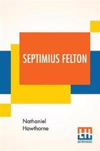Septimius Felton