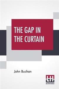 The Gap In The Curtain