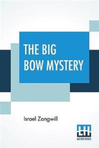 Bokomslag för "The Big Bow Mystery"