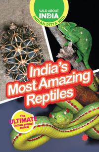 India’s Most Amazing Reptiles
