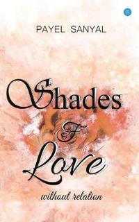 Shades of love without relation