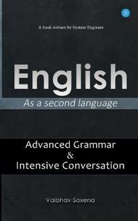 Englishas a Second Language "Advanced Grammar & Intensive Conversation
