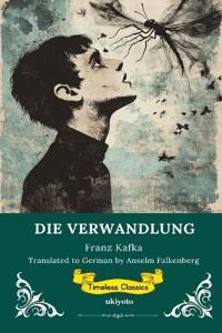 DIE VERWANDLUNG German Version of The Metamorphosis