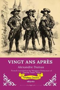 VINGT ANS APRÈS French Version of Twenty Years After
