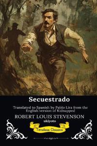 Secuestrado Spanish Version of Kidnapped