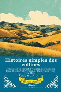 Histoires simples des collines French Version of Plain Tales From The Hills