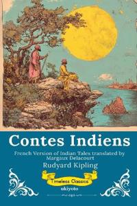 Contes indiens French Version of Indian Tales