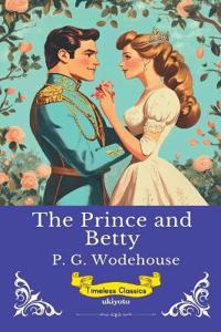 The Prince And Betty (Edition1)