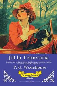 Jill la Temeraria Spanish Version of Jill the Reckless