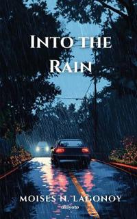 Into the Rain (Edition1)