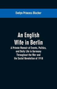 An English Wife in Berlin