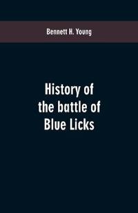 Kirjan kansi "History of the battle of Blue Licks"