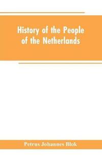 History of the People of the Netherlands