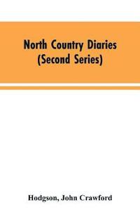 North country diaries (second series)