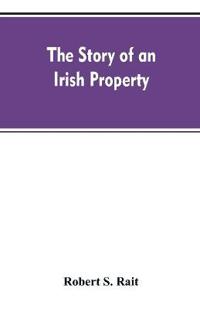 The story of an Irish property