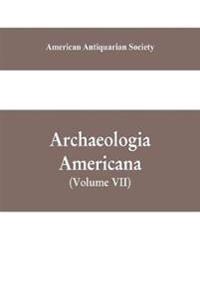 Archaeologia Americana