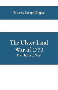 The Ulster Land War of 1770