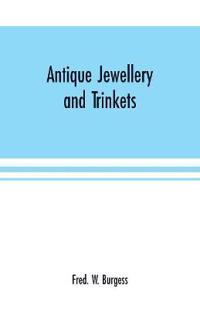 Antique Jewellery and Trinkets