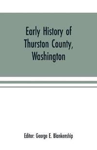 Early history of Thurston County, Washington