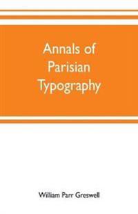 Annals of Parisian typography