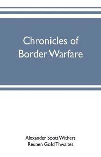Chronicles of border warfare