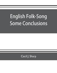 English Folk-Song some conclusions