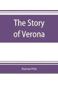 Bokomslag för "The Story of Verona"