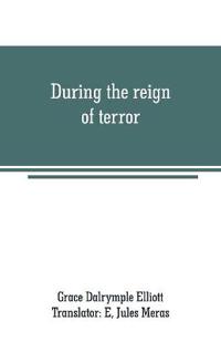 During the reign of terror