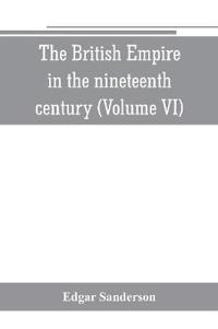 The British Empire in the nineteenth century