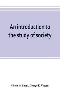 An introduction to the study of society
